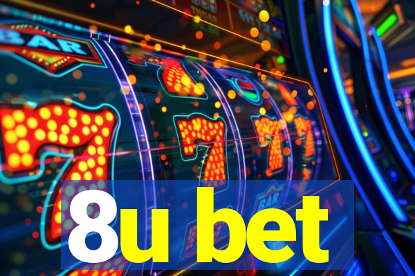 8u bet